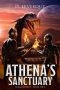 [Sigma Worlds 04] • Athena's Sanctuary · Sigma Worlds Book 4, a LitRPG series